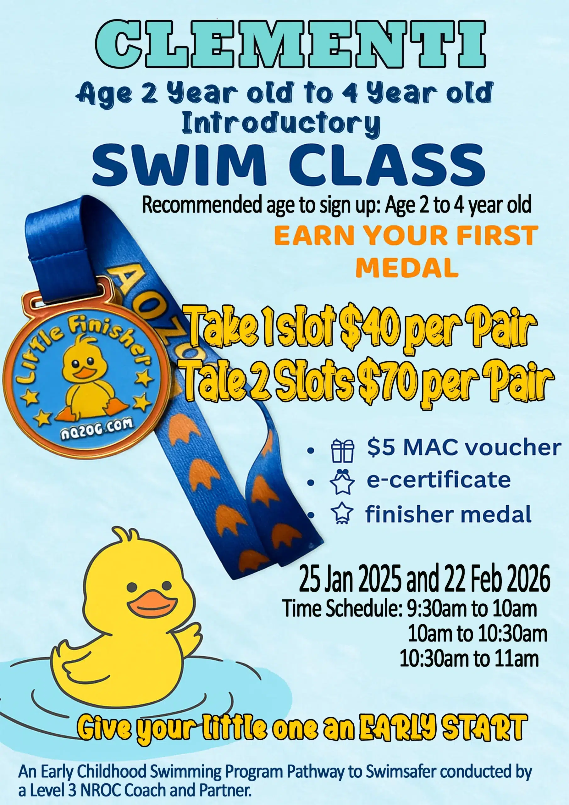 Learn to Swim in Singapore for age 2 to a4 year old at ActiveSG CLementi Swimming Complex held on 25 January 2026 and 22 Febuary 2026.