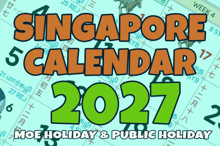 Singapore Calendar 2027 with MOE and Public Holiday